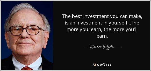 Click to Enlarge

Name: quote-the-best-investment-you-can-make-is-an-investment-in-yourself-the-more-you-learn-the-warre.jpg
Size: 58 KB