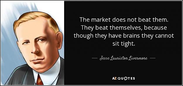 Click to Enlarge

Name: quote-the-market-does-not-beat-them-they-beat-themselves-because-though-they-have-brains-they-je.jpg
Size: 59 KB