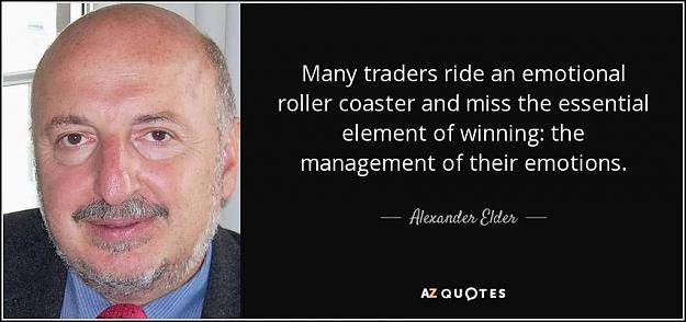 Click to Enlarge

Name: quote-many-traders-ride-an-emotional-roller-coaster-and-miss-the-essential-element-of-winning-al.jpg
Size: 69 KB
