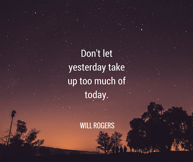 Click to Enlarge

Name: will-rodger-dont-let-yesterday.png
Size: 331 KB