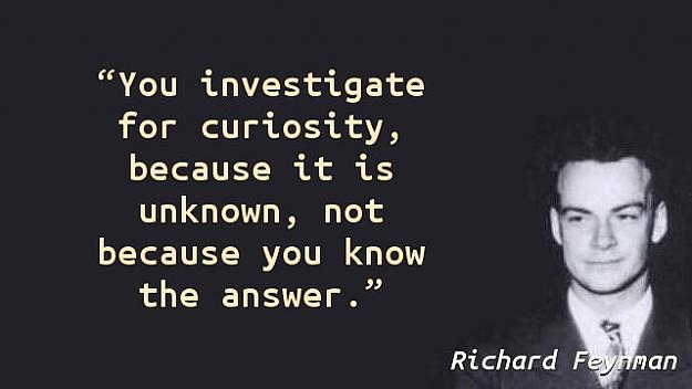 Click to Enlarge

Name: richard-feynman-curiosity.jpg
Size: 31 KB