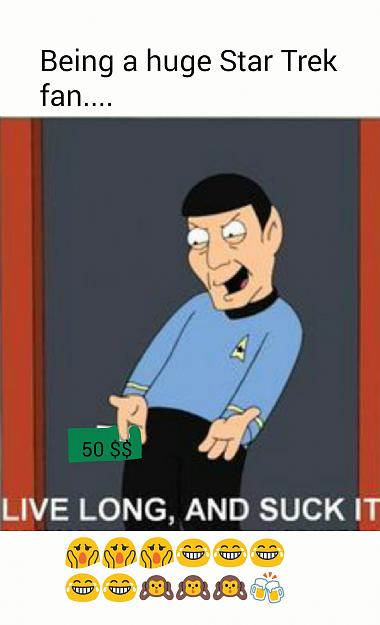 Click to Enlarge

Name: live long and s.jpg
Size: 195 KB