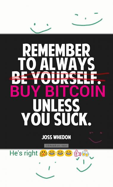 Click to Enlarge

Name: always buy btc.jpg
Size: 180 KB