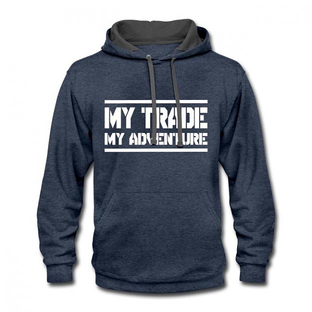Click to Enlarge

Name: MY TRADE MY ADVENTURE WHITE - Contrast Hoodie.jpg
Size: 51 KB