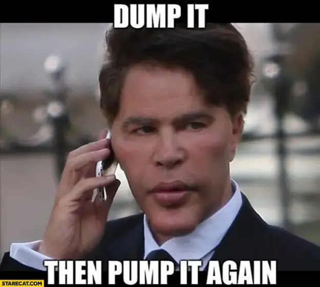 Click to Enlarge

Name: bogdanoff-dump-it-then-pump-it-again-2512551736.jpg
Size: 21 KB